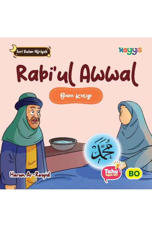 Seri Bulan Hijriyah Rabiul Awal Seri Bulan Hijriyah Rabiul Awal